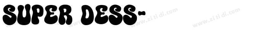 super dess字体转换